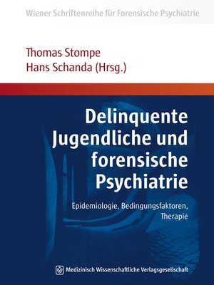cover image of Delinquente Jugendliche und forensische Psychiatrie